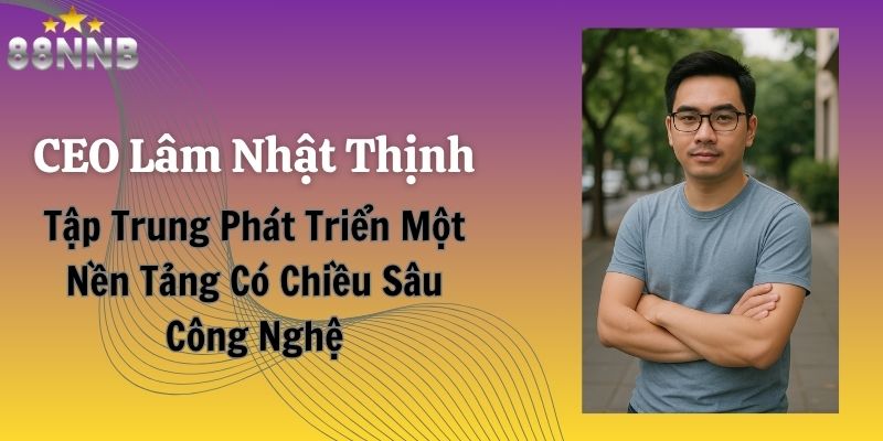 giới thiệu ceo 88nn