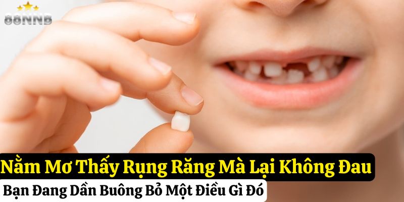 nằm mơ thấy rụng răng