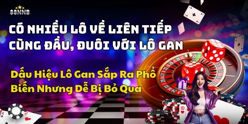 các dấu hiệu lô gan sắp ra