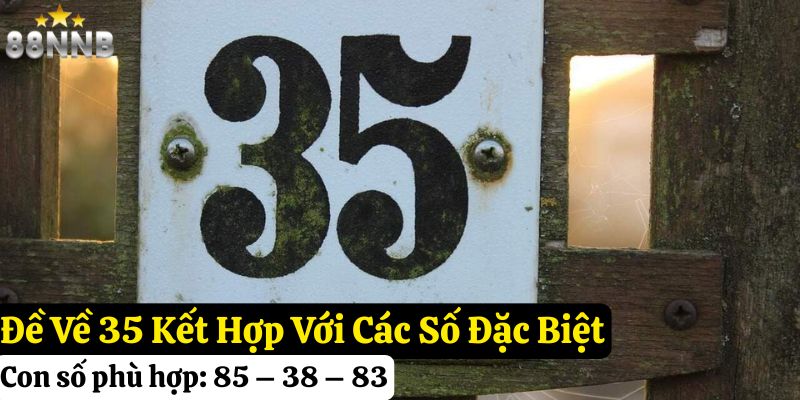 đề về 35 hôm sau đánh con gì
