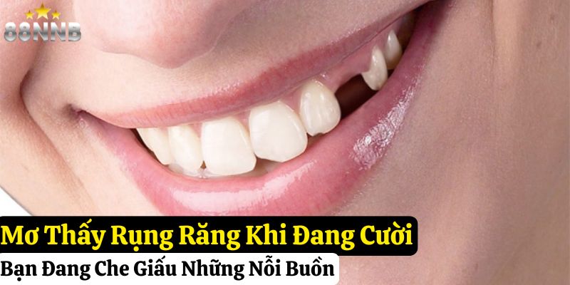 nằm mơ thấy rụng răng tốt hay xấu