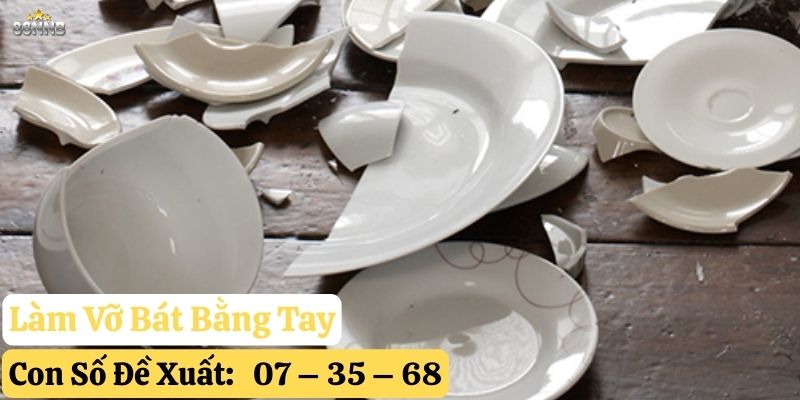 làm vỡ bát 88nn
