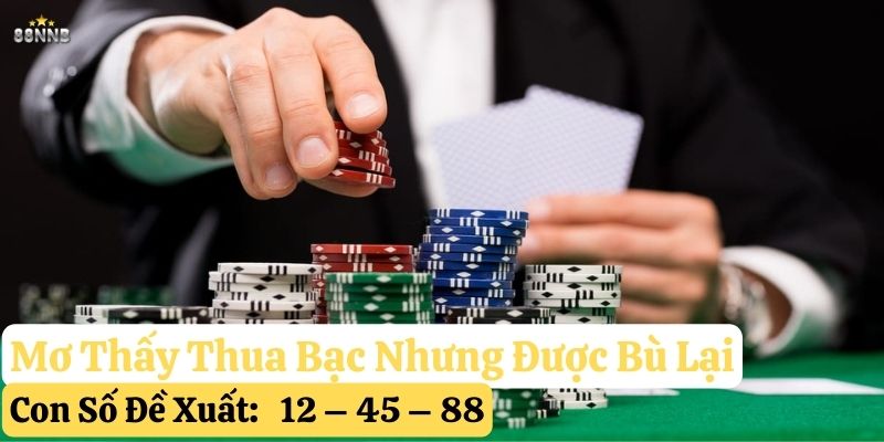 mơ thấy thua bạc 88nn