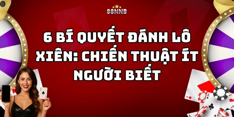 bí quyết đánh lô xiên 88nn thumb