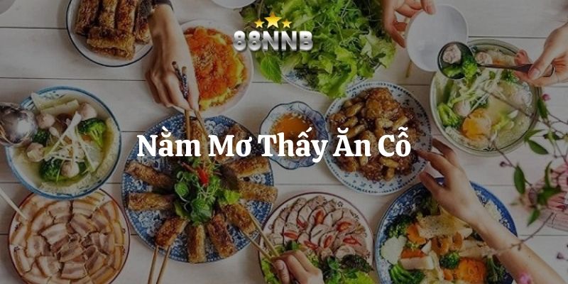 nằm mơ thấy ăn cỗ 88nn thumb