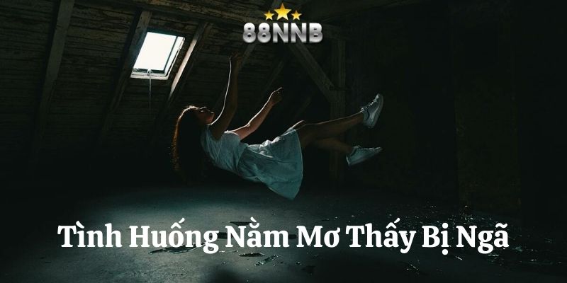 nằm mơ thấy bị ngã 88nn thumb