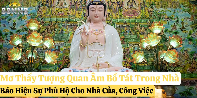 nằm mơ tượng Quan Âm Bồ Tát