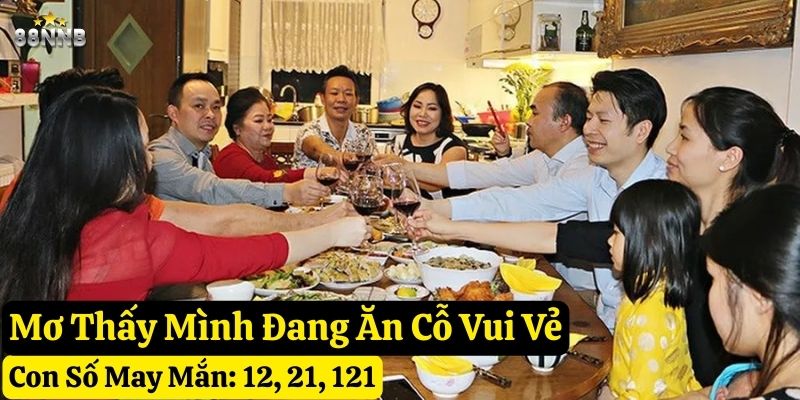 ngủ mơ thấy ăn cỗ